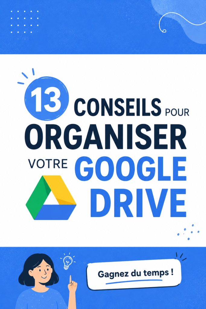 Capture d'écran de Google Drive bien organisé avec différents dossiers et fichiers.