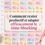 Femme organisant son emploi du temps avec des techniques de time blocking