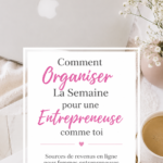 Visuel d'une femme travailleuse planifiant sa semaine avec un ordinateur et un cahier, mettant l'accent sur l'organisation pour les entrepreneuses.