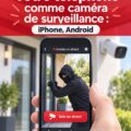 Une femme utilise son smartphone comme caméra de surveillance à la maison.